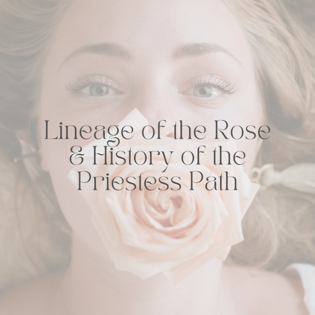 Who is the Rose Priestess